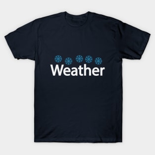 Cold weather artistic typography design T-Shirt